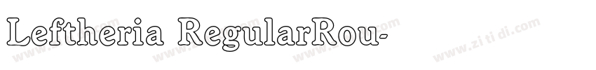 Leftheria RegularRou字体转换